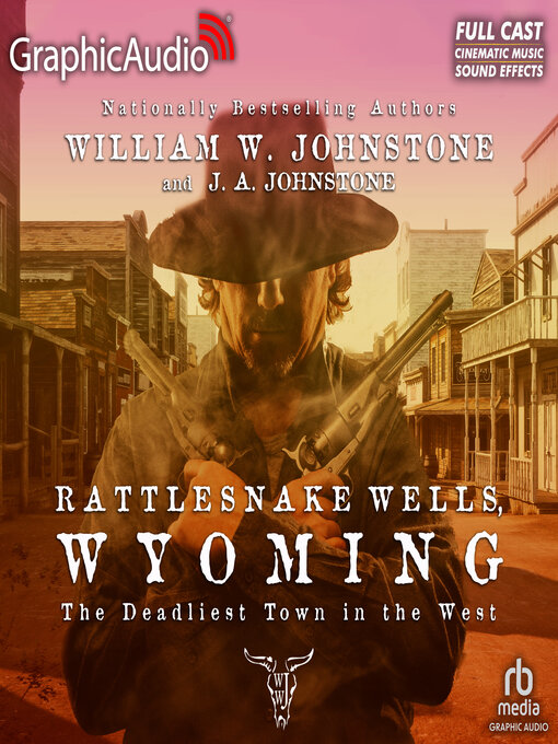 Title details for Rattlesnake Wells, Wyoming by William W. Johnstone - Available